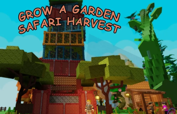 safari harvest grow a garden